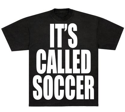 IT'S CALLED SOCCER v2 T-Shirt
