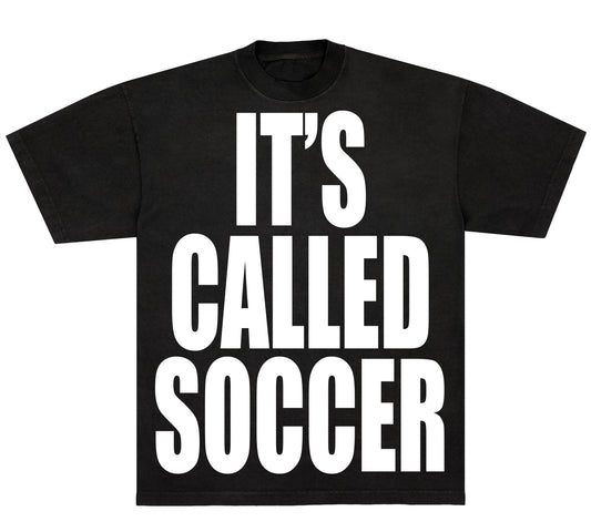 IT'S CALLED SOCCER v2 T-Shirt